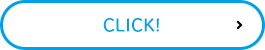 CLICK!